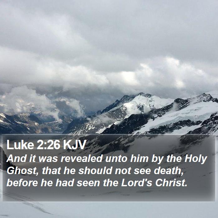 Luke 2:26 KJV Bible Study