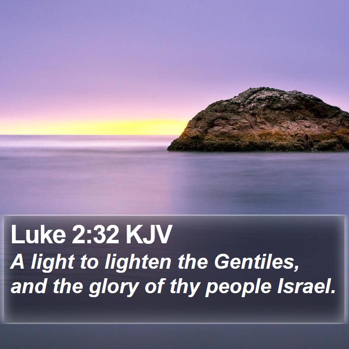 Luke 2:32 KJV Bible Study