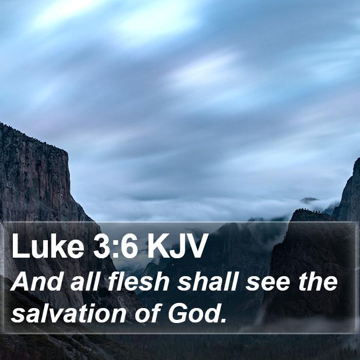 Luke 3:6 KJV Bible Study