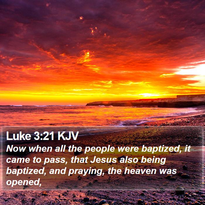 Luke 3:21 KJV Bible Study