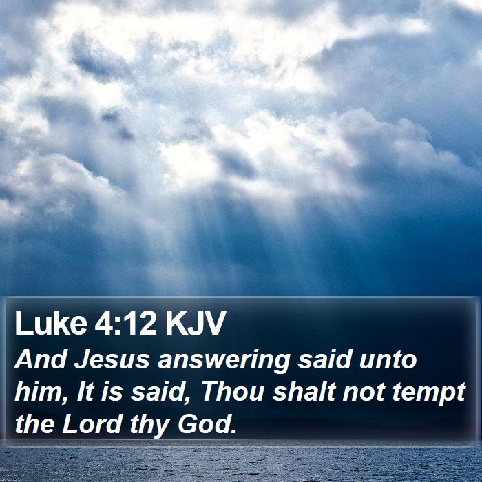 Luke 4:12 KJV Bible Study