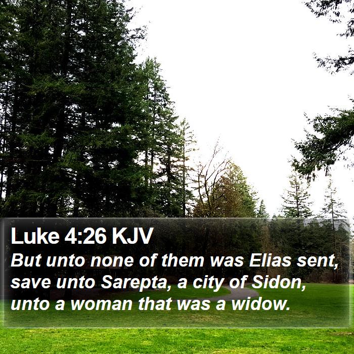 Luke 4:26 KJV Bible Study