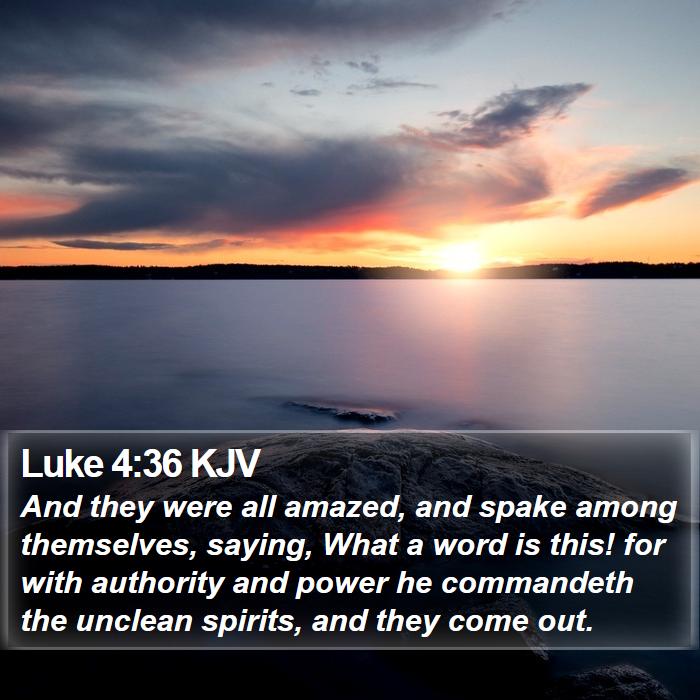 Luke 4:36 KJV Bible Study