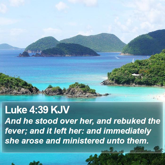 Luke 4:39 KJV Bible Study