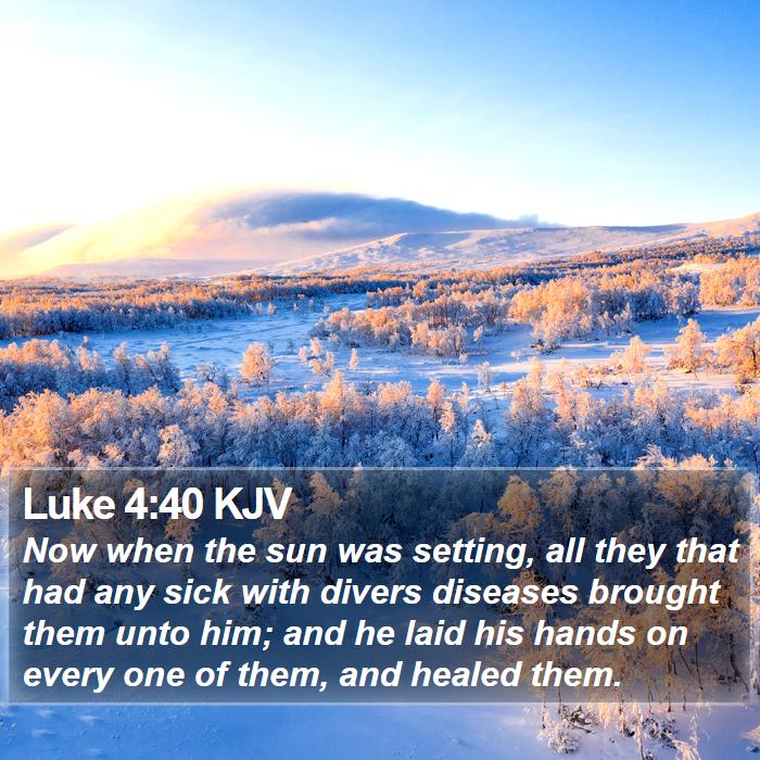 Luke 4:40 KJV Bible Study