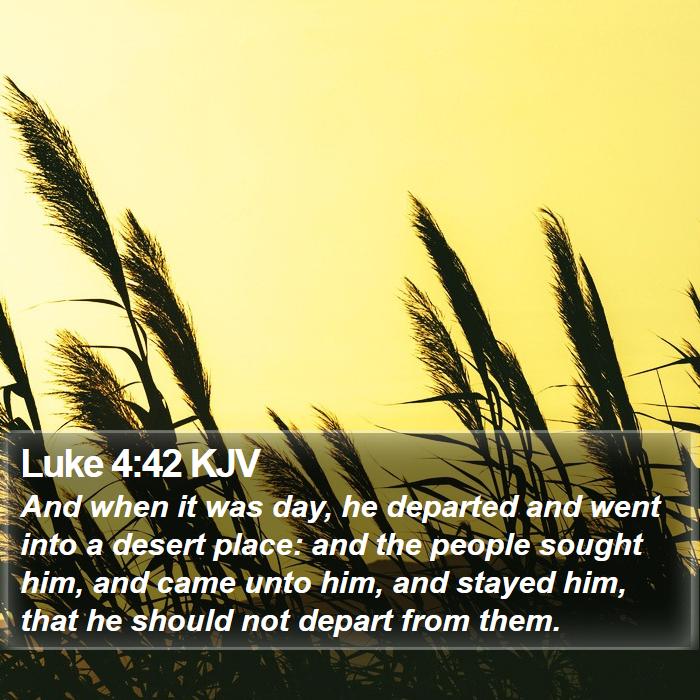 Luke 4:42 KJV Bible Study