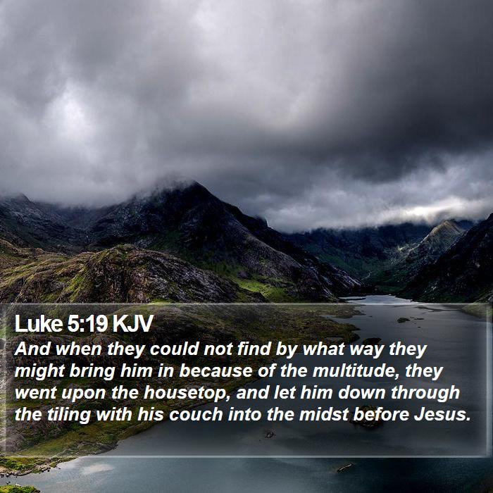 Luke 5:19 KJV Bible Study