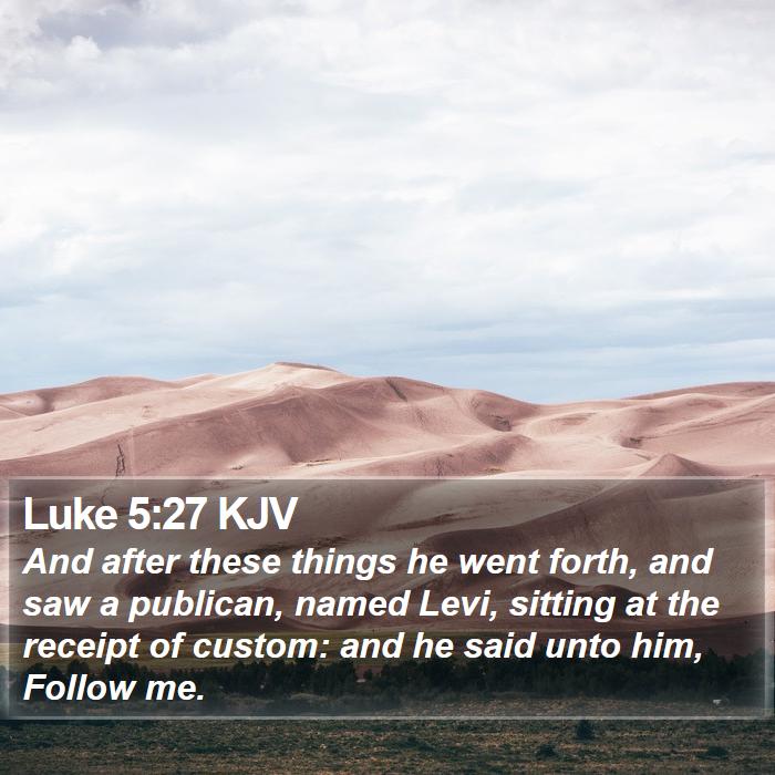 Luke 5:27 KJV Bible Study