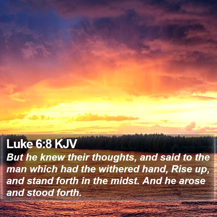 Luke 6:8 KJV Bible Study