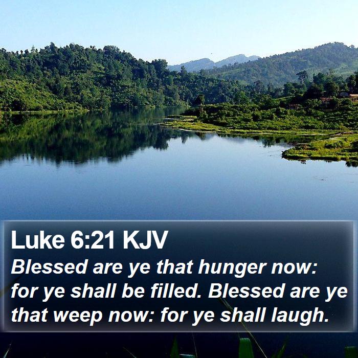 Luke 6:21 KJV Bible Study