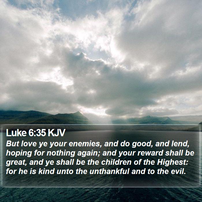 Luke 6:35 KJV Bible Study