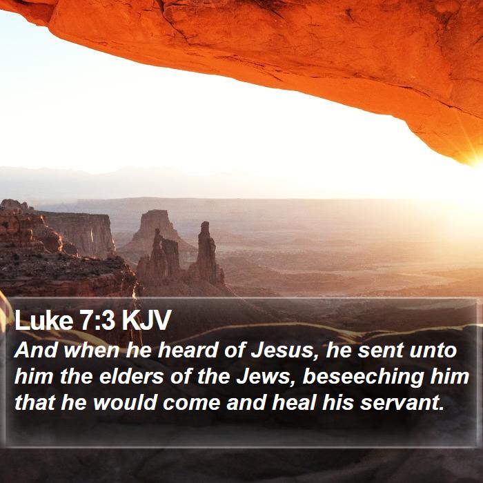 Luke 7:3 KJV Bible Study