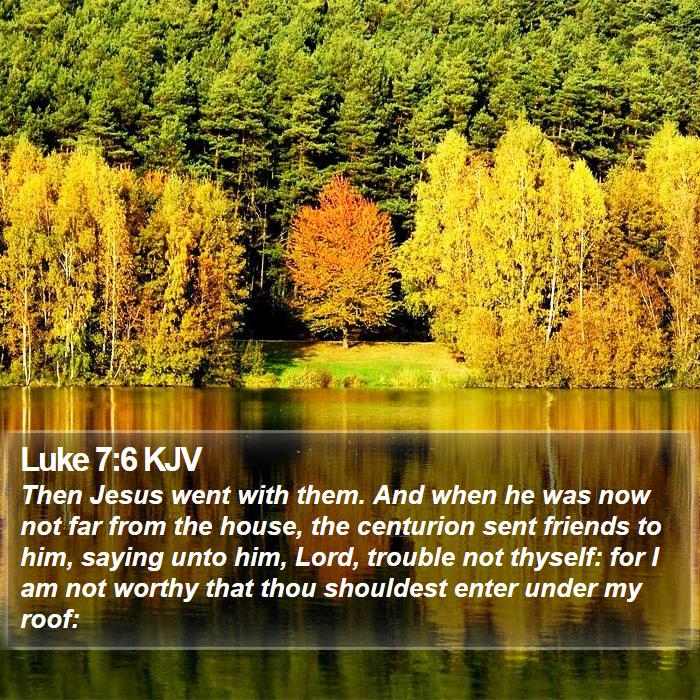 Luke 7:6 KJV Bible Study