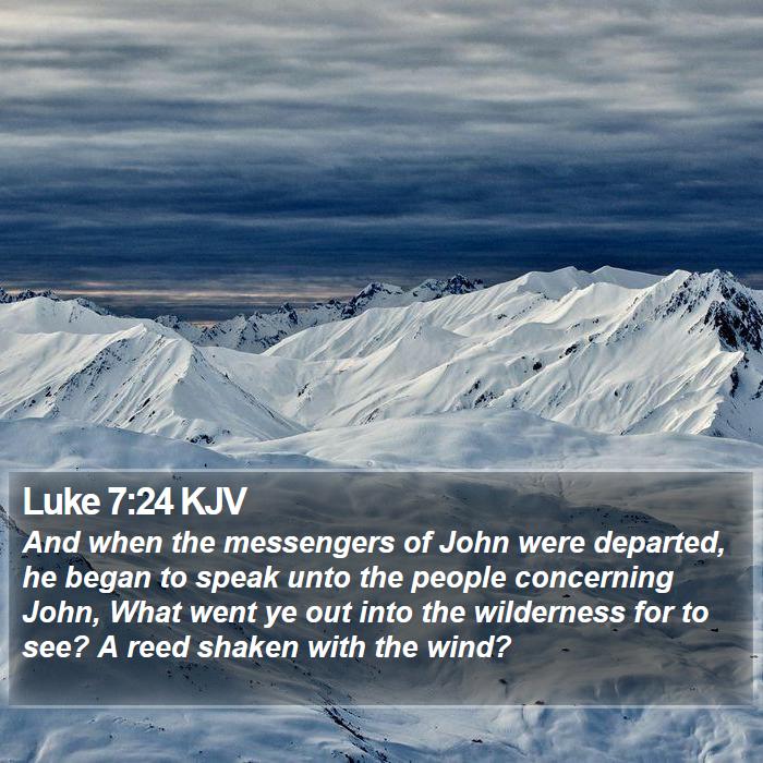 Luke 7:24 KJV Bible Study