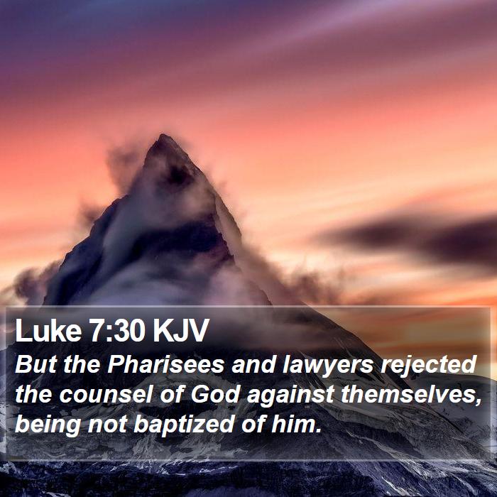 Luke 7:30 KJV Bible Study