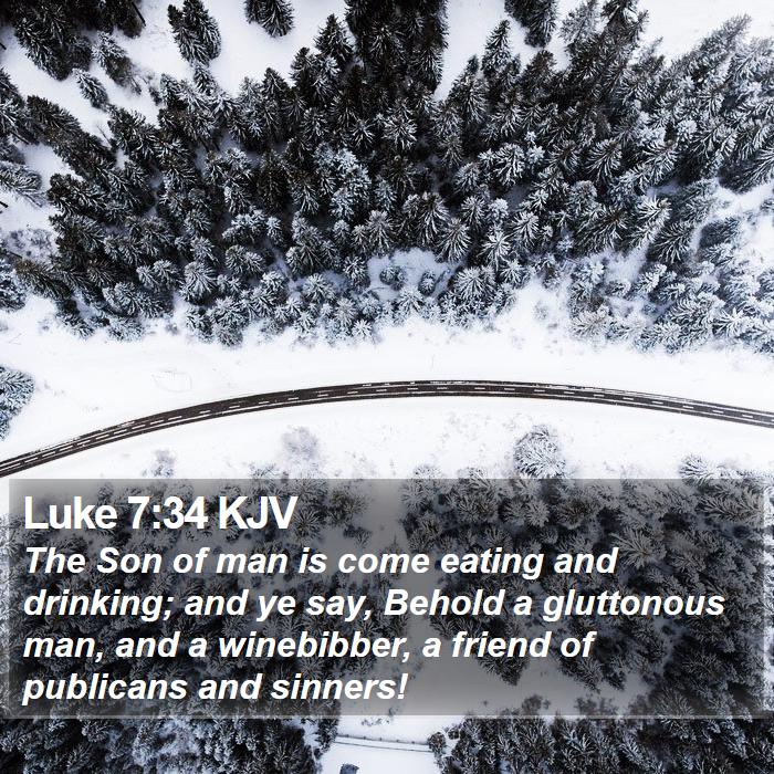 Luke 7:34 KJV Bible Study