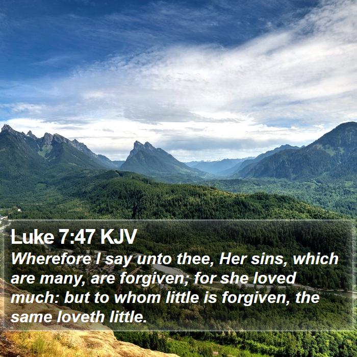 Luke 7:47 KJV Bible Study