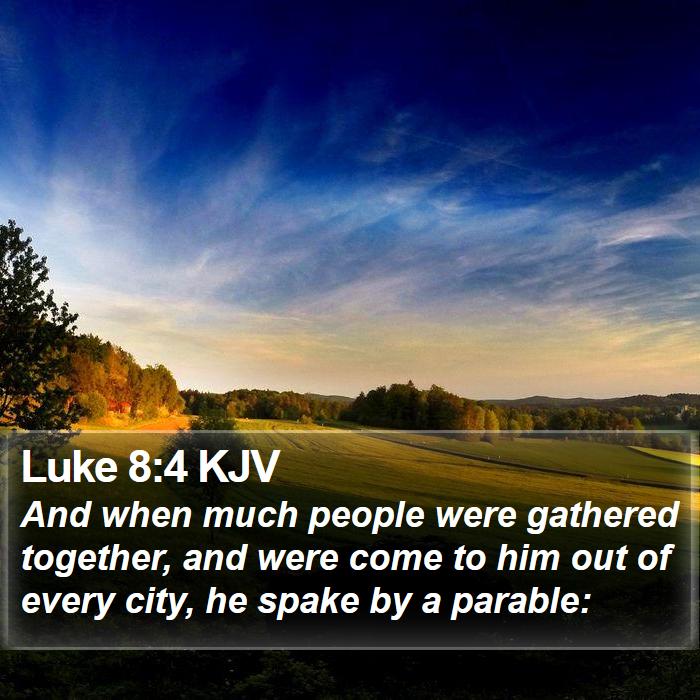 Luke 8:4 KJV Bible Study