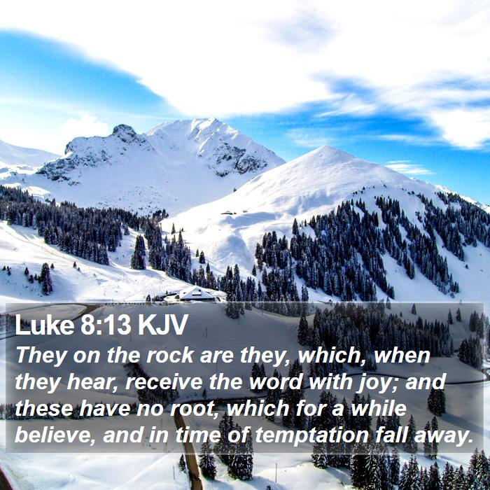 Luke 8:13 KJV Bible Study