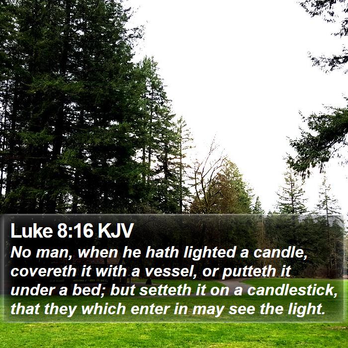 Luke 8:16 KJV Bible Study