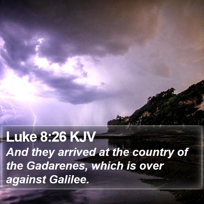 Luke 8:26 KJV Bible Study