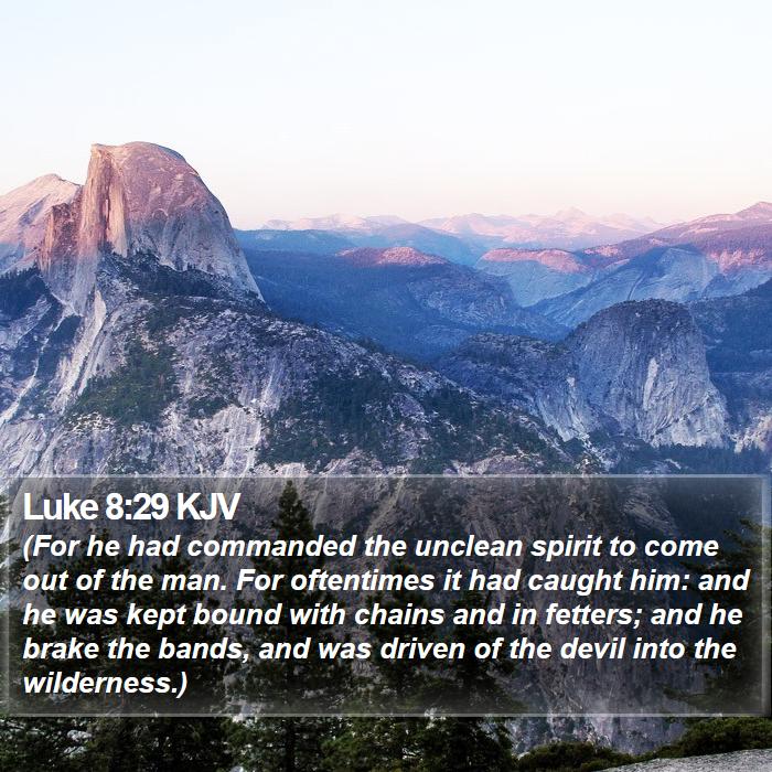 Luke 8:29 KJV Bible Study