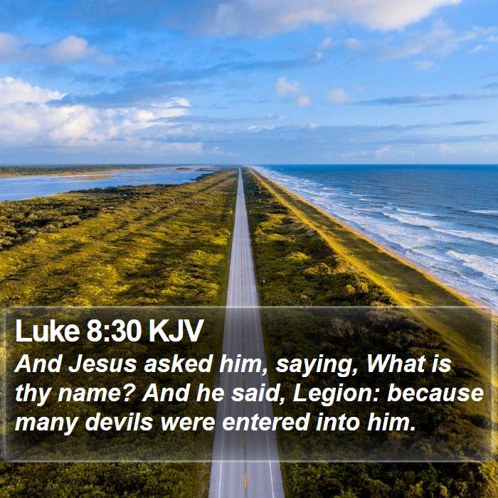 Luke 8:30 KJV Bible Study