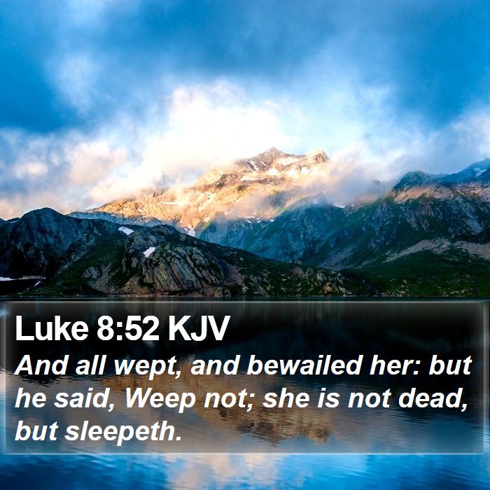 Luke 8:52 KJV Bible Study