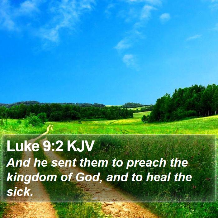 Luke 9:2 KJV Bible Study