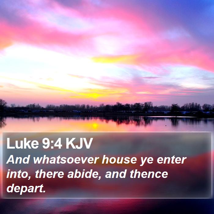 Luke 9:4 KJV Bible Study