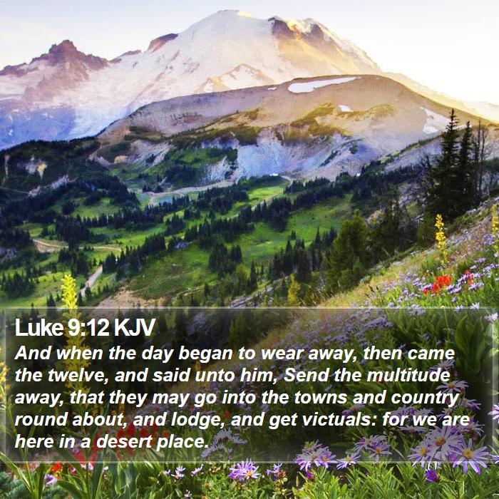 Luke 9:12 KJV Bible Study