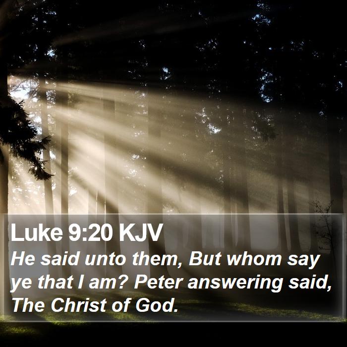 Luke 9:20 KJV Bible Study