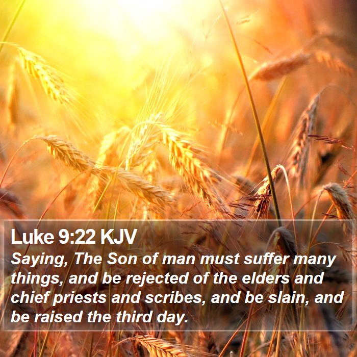 Luke 9:22 KJV Bible Study