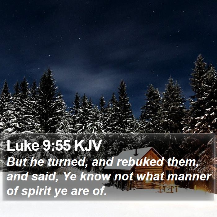 Luke 9:55 KJV Bible Study