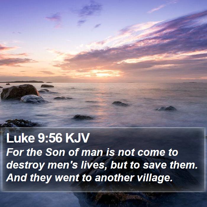 Luke 9:56 KJV Bible Study