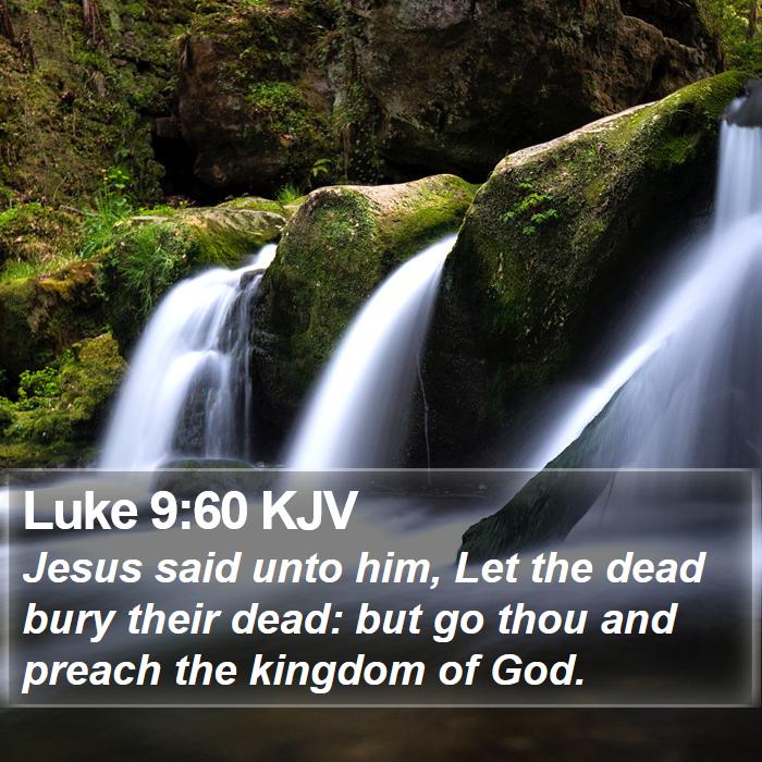 Luke 9:60 KJV Bible Study