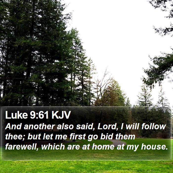 Luke 9:61 KJV Bible Study