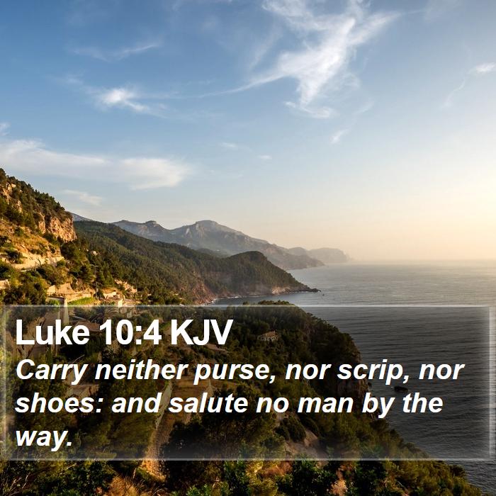 Luke 10:4 KJV Bible Study