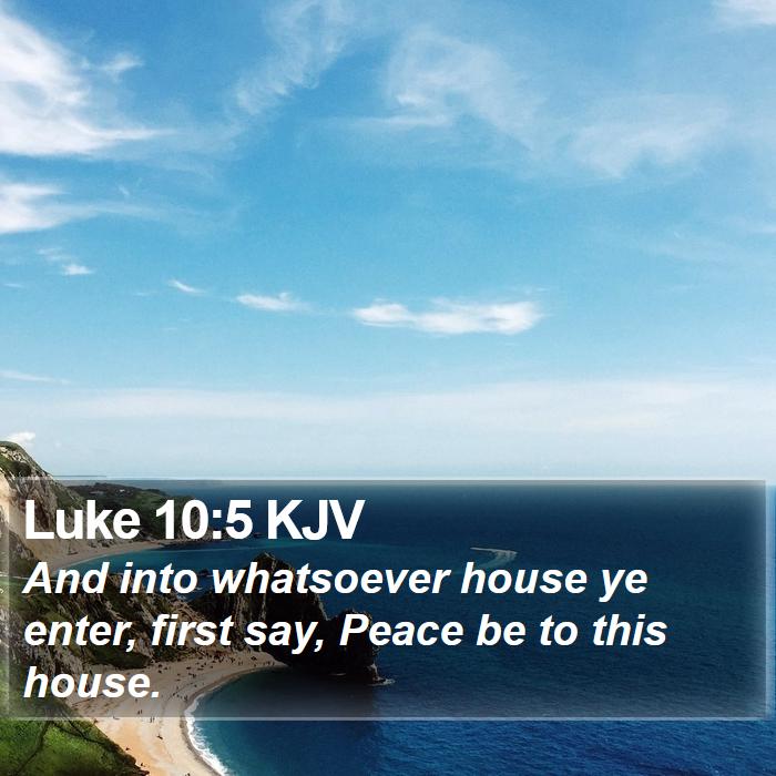 Luke 10:5 KJV Bible Study