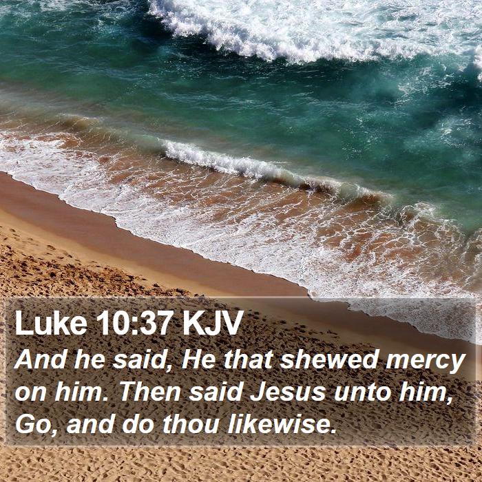 Luke 10:37 KJV Bible Study