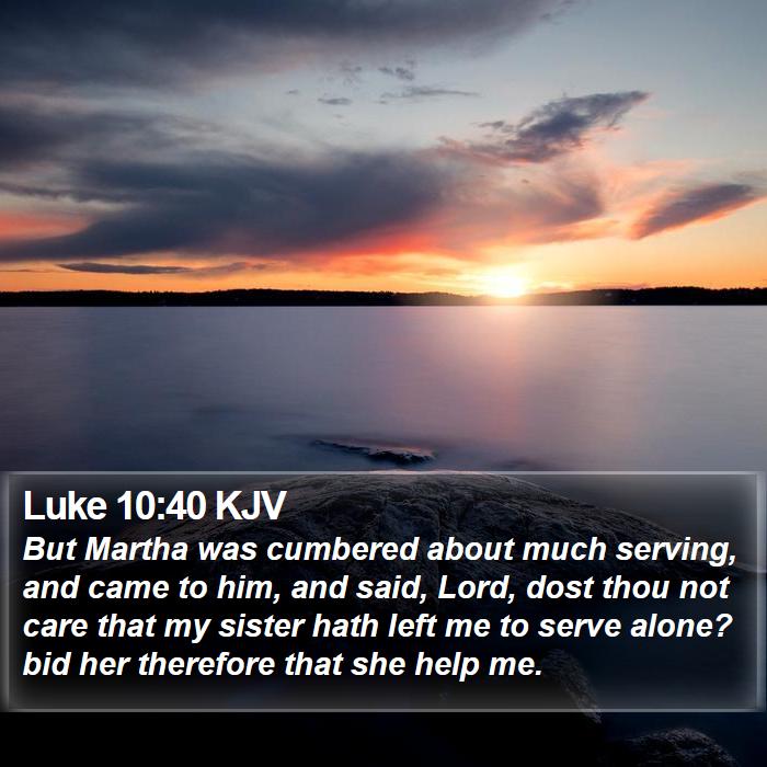 Luke 10:40 KJV Bible Study