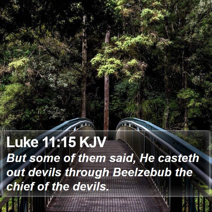 Luke 11:15 KJV Bible Study