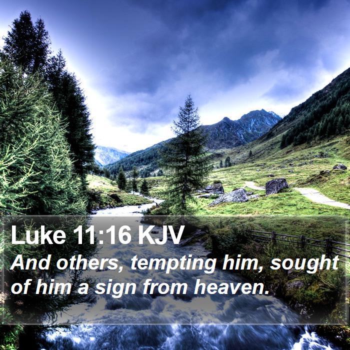 Luke 11:16 KJV Bible Study