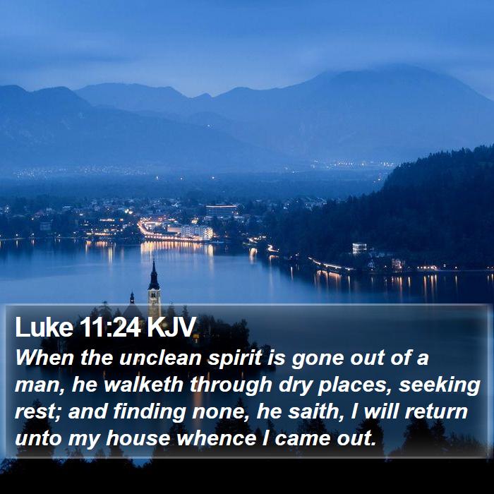 Luke 11:24 KJV Bible Study