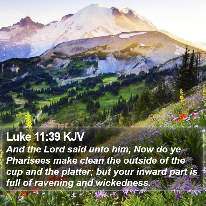 Luke 11:39 KJV Bible Study