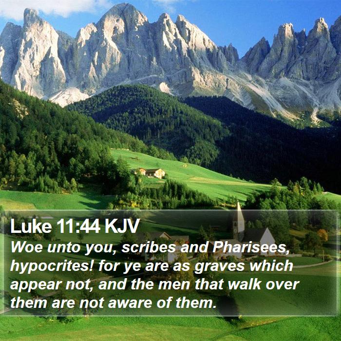 Luke 11:44 KJV Bible Study