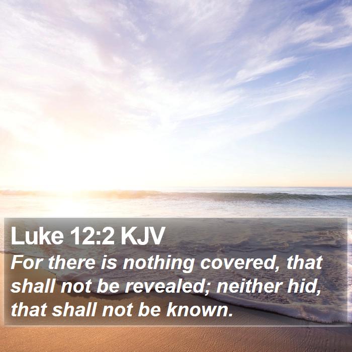 Luke 12:2 KJV Bible Study