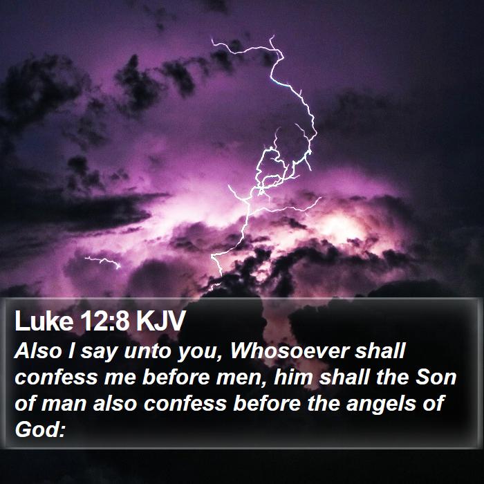 Luke 12:8 KJV Bible Study