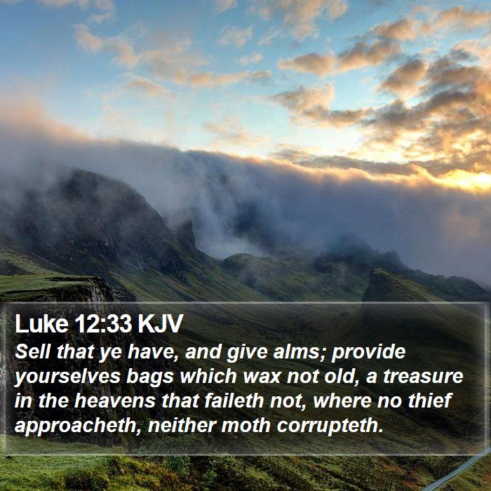 Luke 12:33 KJV Bible Study