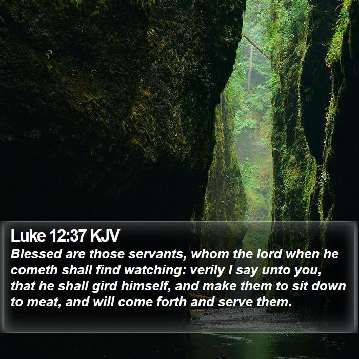 Luke 12:37 KJV Bible Study